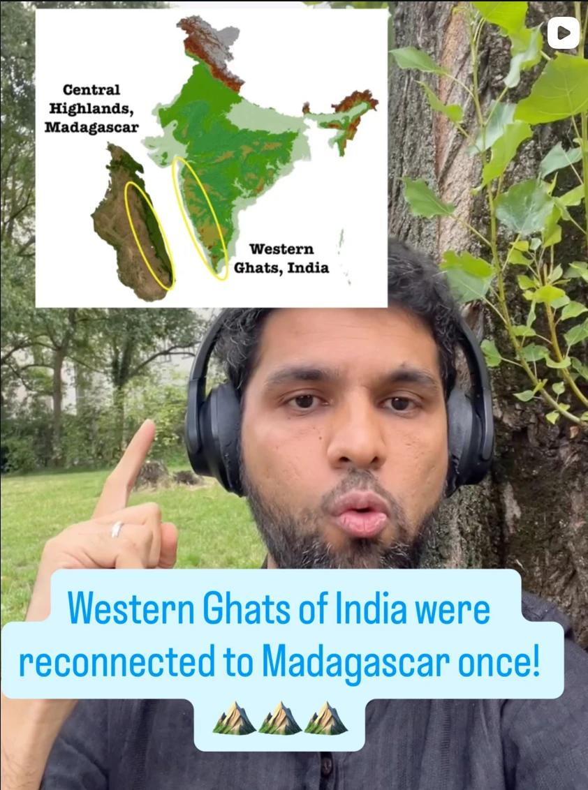 Western Ghats of India were reconnected to Madagascar once! 🏔🏔🏔